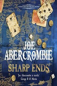 Sharp Ends Stories from the World of the First Law Joe Abercrombie 2016 Fantasy Audiobook