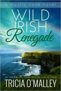 Wild Irish Renegade by Tricia O Malley EPUB