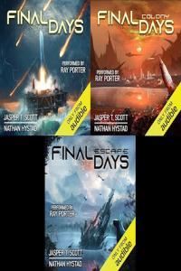 Final Days 1 3 Nathan Hystad Jasper T Scott