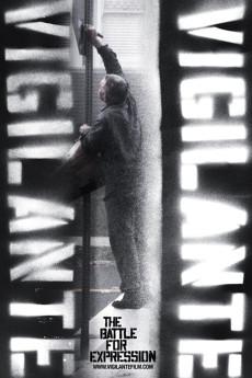 Vigilante Vigilante: The Battle for Expression 2011 720p web YTS