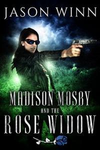 Madison Mosby and the Rose Widow by Jason Winn EPUB