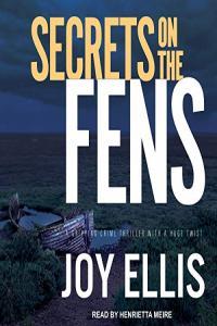 Joy Ellis DI Nikki Galena 12 Secrets on the Fens