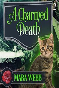 Mara Webb English Enchantment 02 A Charmed Death