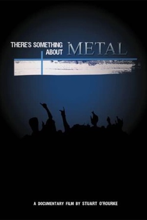 There's Something About Metal 2009 1080p web YTS