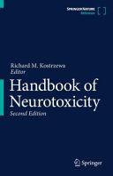 Handbook of Neurotoxicity by Richard M Kostrzewa PDF
