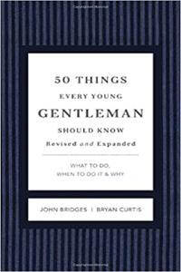 50 Things Every Young Gentleman Should Know Revised Upated What to Do When to Do It W