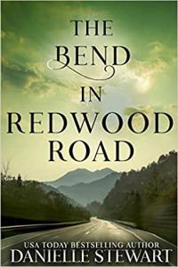 The Bend in Redwood Road by Danielle Stewart EPUB