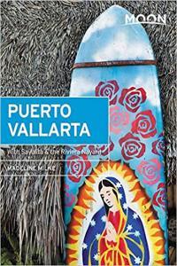 Moon Puerto Vallarta With Sayulita the Riviera Nayarit Costalegre by Madeline Milne EPUB