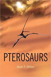 Pterosaurs Natural History Evolution Anatomy by Mark P Witton EPUB