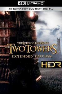 LOTR The Two Towers 2002 Extended Edition BDRip 2160p UHD HDR Eng TrueHD DD5 1