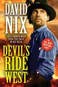 Devil s Ride West by David Nix EPUB