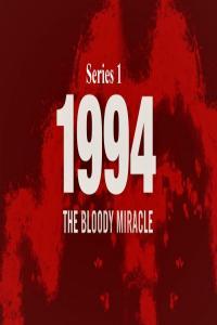 1994 The Bloody Miracle Series 1 1of2 April to December 1993 1080p HDTV x264 AAC MVGroup org mp4