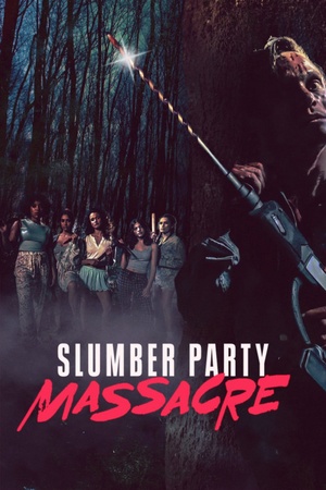 Slumber Party Massacre 2021 1080p web YTS