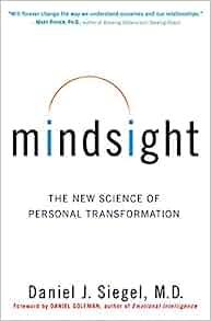 Mindsight The New Science of Personal Transformation by Daniel J Siegel MOBI
