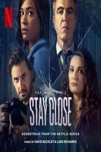 Stay Close Soundtrack from the Netflix Series 2022 Mp3 320kbps PMEDIA