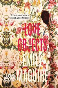 Love Objects by Emily Maguire EPUB
