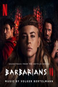 Barbarians Season 2 Soundtrack from the Netflix Series 2022 Mp3 320kbps PMEDIA