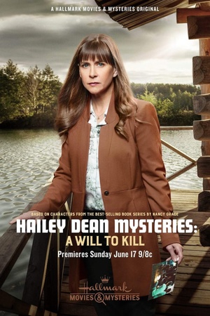 Hailey Dean Mystery Hailey Dean Mystery: A Will to Kill 2018 1080p web YTS