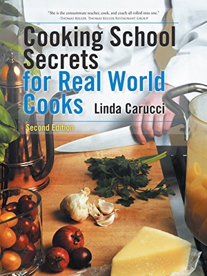 Cooking School Secrets for Real World Cooks 2nd Edit 2016 WWRG