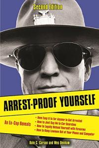Arrest Proof Yourself by Dale C Carson EPUB