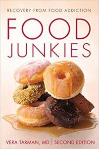 Food Junkies Recovery from Food Addiction by Vera Tarman EPUB