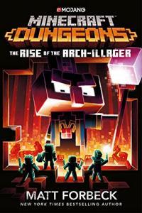 Minecraft Dungeons The Rise of the Arch Illager by Matt Forbeck EPUB