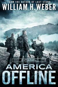 Citadel by William H Weber America Offline 3