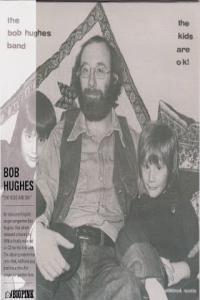 Bob Hughes The Kids Are Ok 1978 2011 korean remaster
