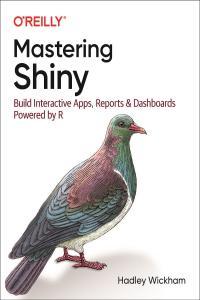Mastering Shiny Build Interactive Apps Reports and Dashboards Powered by R