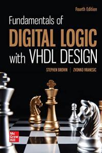 Fundamentals of Digital Logic with VHDL Design 4th Edition CourseWikia