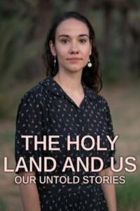 The Holy Land and Us Our Untold Stories S01E01 HDTV x264 TORRENTGALAXY