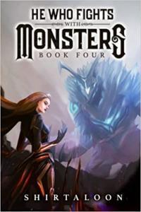 He Who Fights with Monsters 4 by Shirtaloon EPUB