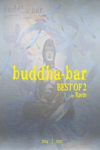 Buddha Bar Buddha Bar Best Of 2 by Ravin 2022 16Bit 44 1kHz FLAC PMEDIA