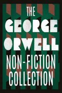 The George Orwell Non Fiction Collection 2021