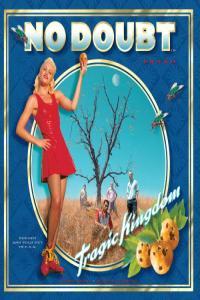 No Doubt Tragic Kingdom 1995 FLAC PMEDIA