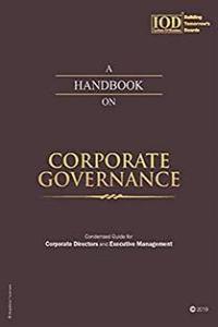 A Handbook on Corporate Governance Condensed Guide for Corporate Directors and Executive Managemen