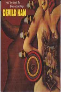 Deviled Ham I Had Too Much to Dream Last Night 1968 2015