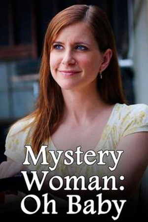 Mystery Woman Oh Baby 2006 1080p web YTS