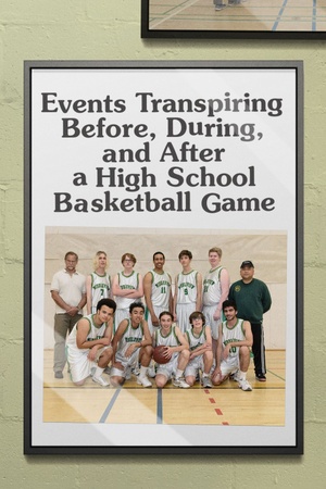 Events Transpiring Before, During, and After a High School Basketball Game 2020 1080p web YTS