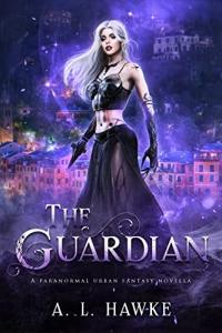 The Guardian Furies by A L Hawke