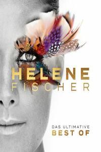 Helene Fischer Best Of Das Ultimative 2023 Mp3 320kbps PMEDIA