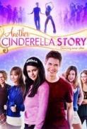 Another Cinderella Story 2008 720P BRRip X264 AAC ESubs By 101 TMRG