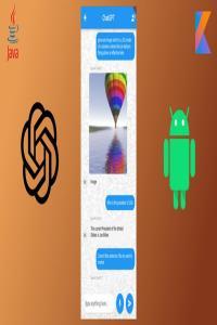 ChatGPT Android Build Chatbots for Android Java Kotlin