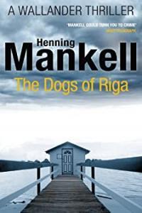 The Dogs of Riga by Henning Mankell EPUB