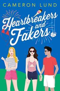 Heartbreakers and Fakers by Cameron Lund EPUB