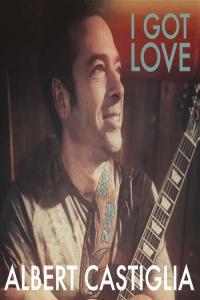 Albert Castiglia I Got Love 2022 Mp3 320kbps PMEDIA