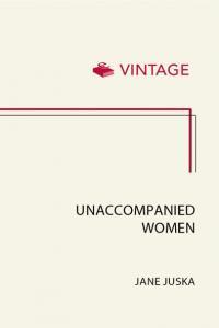 Unaccompanied Women More Late Life Adventures in Sex Romance