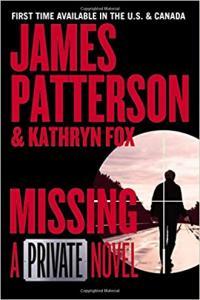 Missing A Private Novel by Kathryn Fox James Patterson EPUB
