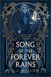 Song of the Forever Rains by E J Mellow EPUB