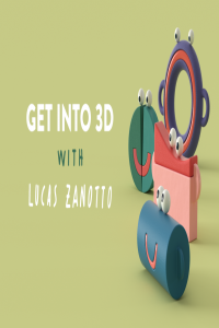Get into 3D with Lucas Zanotto